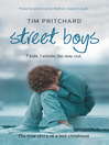 Street Boys (eBook): 7 Kids. 1 Estate. No Way Out. the True Story of a Lost Childhood
